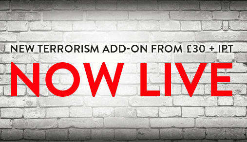 New terrorism add-on from £30 + IPT Now Live